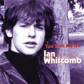 Ian Whitcomb You Turn Me On