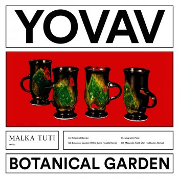 Yovav Botanical Garden (Willie Burns Noodle Remix)