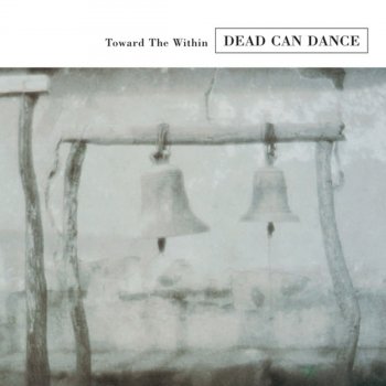 Dead Can Dance Sanvean (Live Remastered)