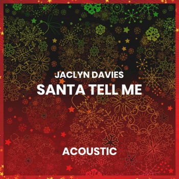 Jaclyn Davies Santa Tell Me (Acoustic)