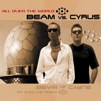 Beam Vs. Cyrus All over the World (DJ Isaac Remix)