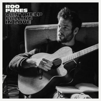 Roo Panes Can't Help Falling In Love