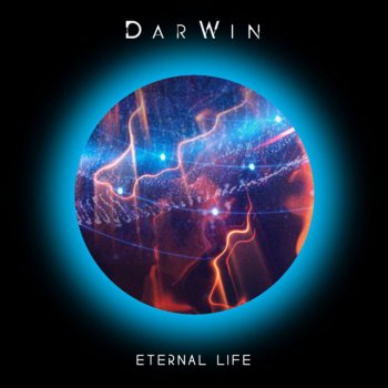 DarWin feat. Guthrie Govan & Simon Phillips Eternal Life