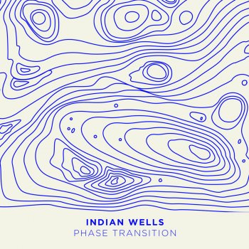 Indian Wells feat. Audego Phase Transition