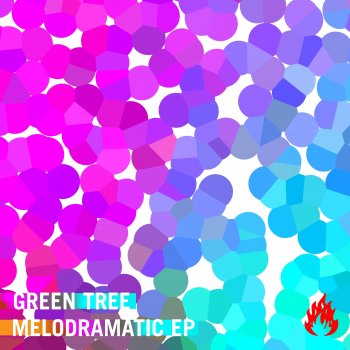 Green Tree Melodramatic