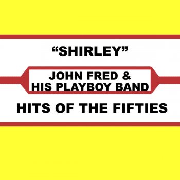 John Fred & His Playboy Band Shirley
