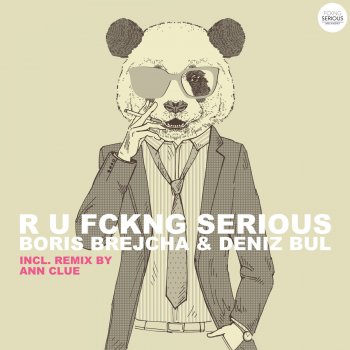 Boris Brejcha feat. Deniz Bul & Ann Clue R U FCKNG SERIOUS - Ann Clue Remix