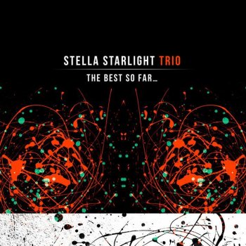 Stella Starlight Trio Time