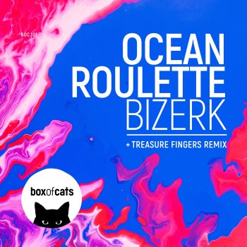 Ocean Roulette Bizerk (Treasure Fingers Remix)