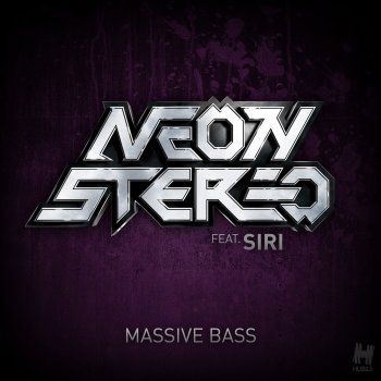 Neon Stereo feat. Siri Massive Bass