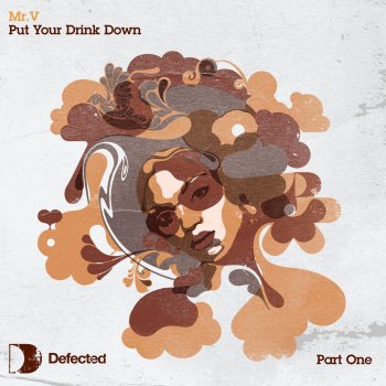 Mr. V Put Your Drink Down (Remix)