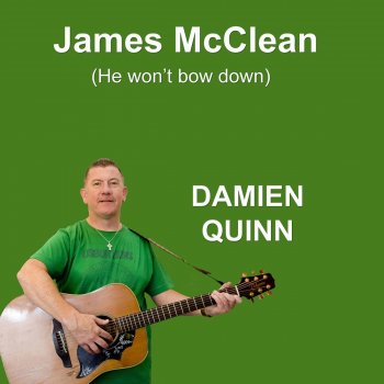 Damien Quinn James McClean (He Won't Bow Down)