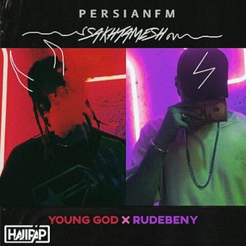 Young God feat. Rudebeny Sakhtamesh