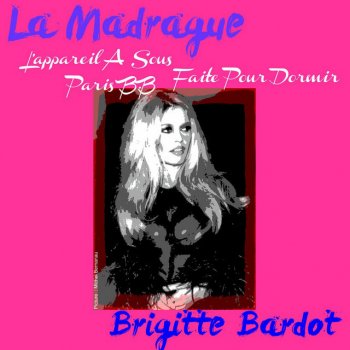 Brigitte Bardot Faite pour dormir