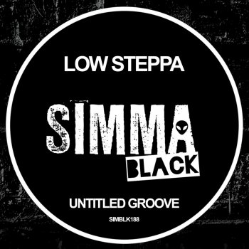 Low Steppa Untitled Groove