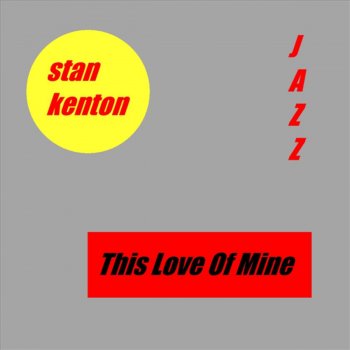 Stan Kenton None But the Lonely Heart