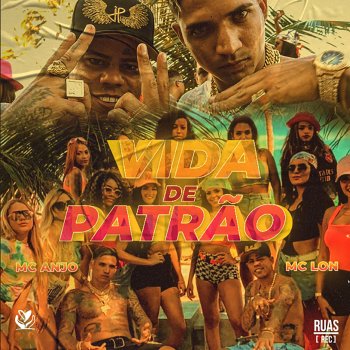 Mc Anjo feat. MC Lon Vida de Patrão (feat. MC Lon)