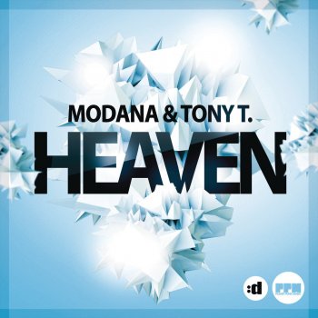Modana & Tony T. Heaven (Extended)