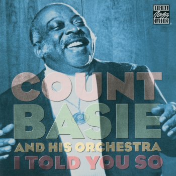 Count Basie and His Orchestra Too Close For Comfort