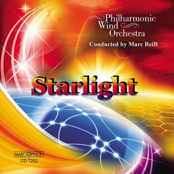 Philharmonic Wind Orchestra feat. Marc Reift Starlight