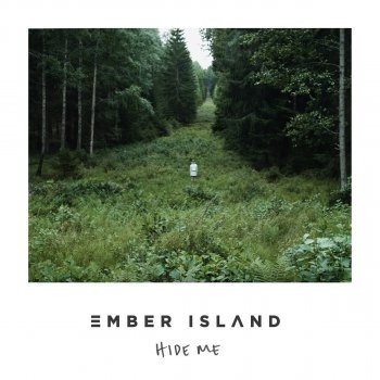 Ember Island Hide Me