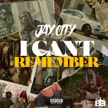 Jay City I Can't Remember