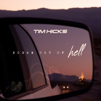 Tim Hicks Dodge Out Of Hell