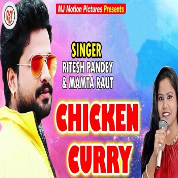 Mamta Raut feat. Ritesh Pandey Chicken Curry