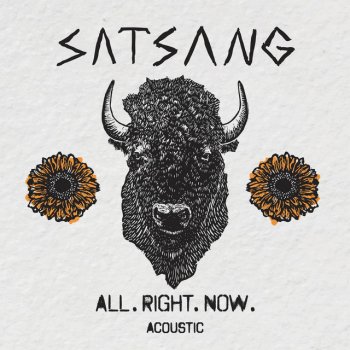 Satsang All. Right. Now. - Acoustic