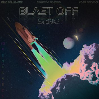 SRNO feat. Eric Bellinger, Rebecca Garton & Kami Osman Blast Off