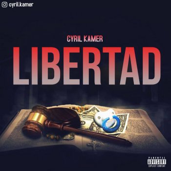 Cyril Kamer feat. Da Saintt Libertad