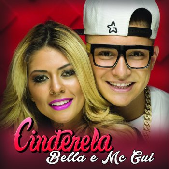 Bella feat. Mc Gui Cinderela