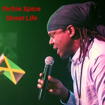 Richie Spice Street Life