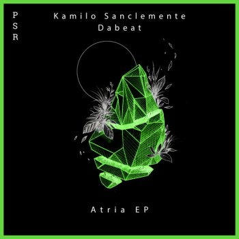 Kamilo Sanclemente feat. Dabeat Atria