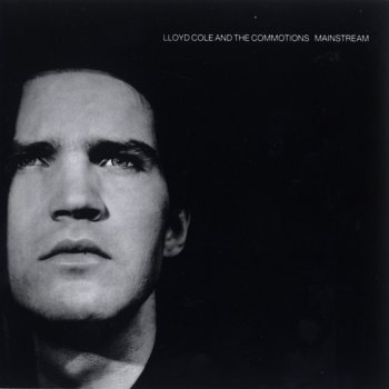 Lloyd Cole and the Commotions Hey Rusty