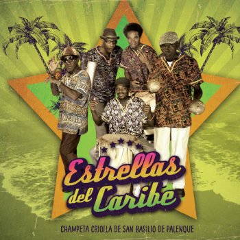 Estrellas Del Caribe feat. Ruder Pacheco "chindo",Franklin Montaño ANA
