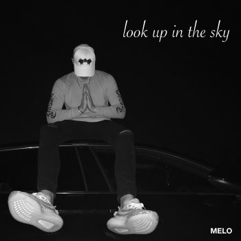 Melo Look up in the Sky
