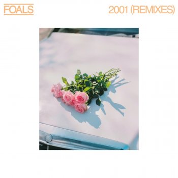 Foals 2001 (Lindstrøm Remix)