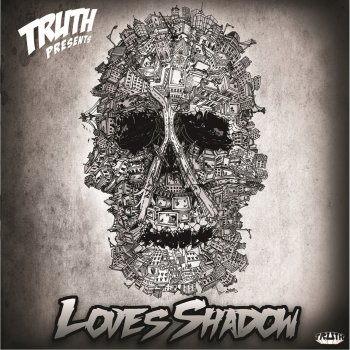 Truth Love's Shadow
