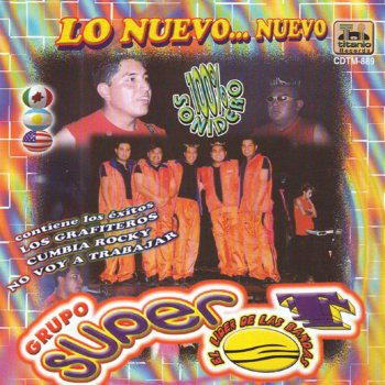Grupo Super T Los Grafiteros (Version Guacharaca)