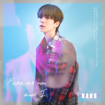 NANO Forever You and I