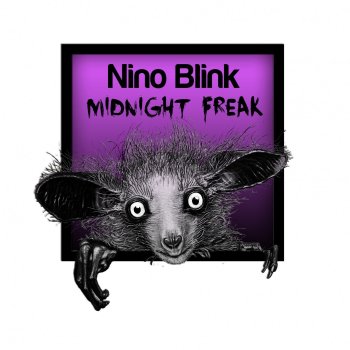 Nino Blink 4am Freak (Jonni Darkko Remix)