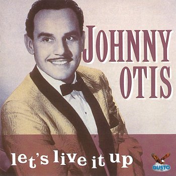 Johnny Otis Baby I Got News For You