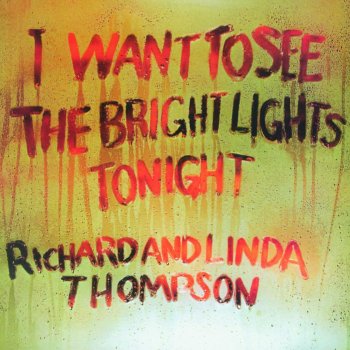 Richard Thompson feat. Linda Thompson The Calvary Cross