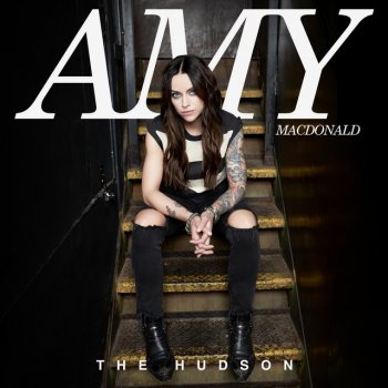 Amy MacDonald The Hudson - Edit