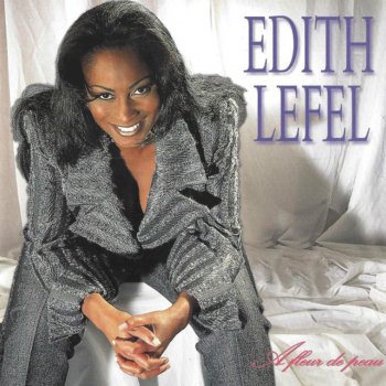 Edith Lefel À contre-temps - Version discothèque