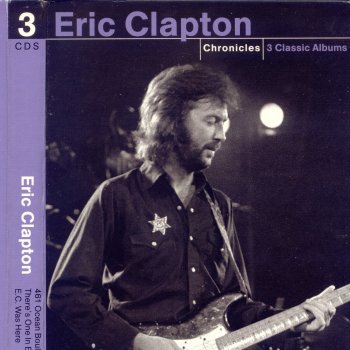 Eric Clapton Further On Up the Road (Live)