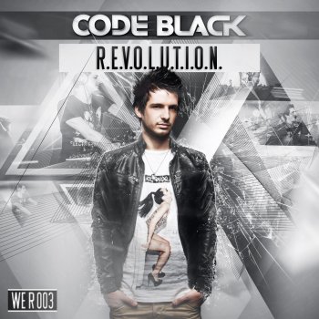 Code Black R.E.V.O.L.U.T.I.O.N.