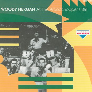 Woody Herman Blues In the Night (Original)
