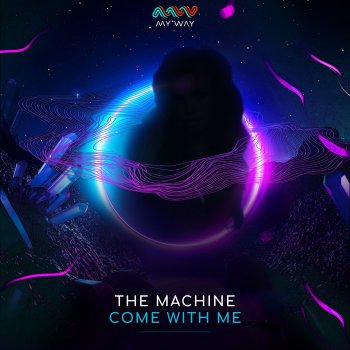 The Machine Come with Me